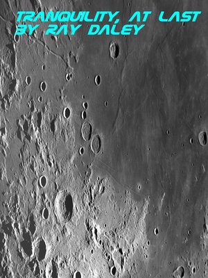 cover image of Tranquility, At Last
